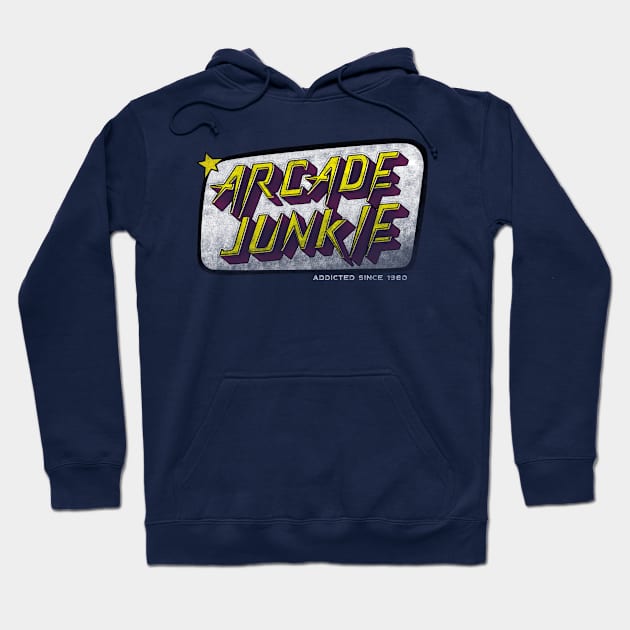 Arcade junkie. addicted since 1980 Hoodie by Theretrotee